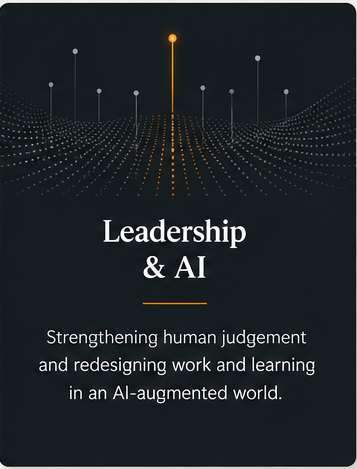 Leadership and AI: strengthening human judgement in an AI-augmented world